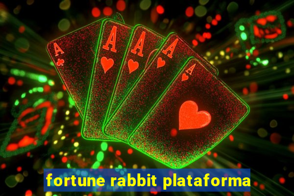 fortune rabbit plataforma